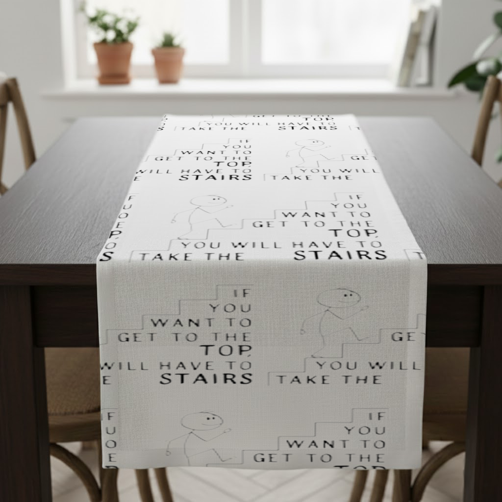 If you want to get to the top, you will have to take the stairs. Runner